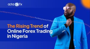 OctaFX's Report Sheds Light on the State of the Forex Industry in Nigeria PlatoBlockchain Data Intelligence. Vertical Search. Ai.