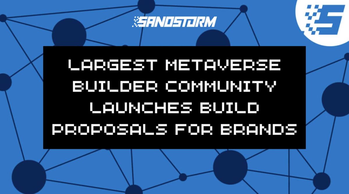 Dünyanın En Büyük Metaverse Oluşturucu Topluluğu SandStorm, Markalar için PlatoBlockchain Veri Zekası Oluşturma Tekliflerini Başlatıyor. Dikey Arama. Ai.