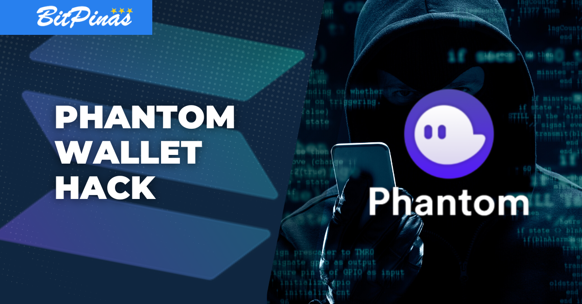 Filipino Solana Developer Explains How the Phantom Wallet Hack May Have Occured PlatoBlockchain Data Intelligence. Vertical Search. Ai.