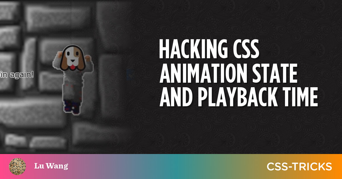 Hacking CSS Animation State and Playback Time PlatoBlockchain Data Intelligence. Vertical Search. Ai.