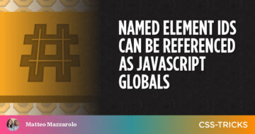 Navngivne element-id'er kan henvises til som JavaScript Globals PlatoBlockchain Data Intelligence. Lodret søgning. Ai.