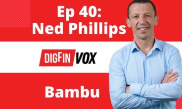 Tilstand af robo | Ned Phillips, Bambu | DigFin VOX Ep. 40 PlatoBlockchain Data Intelligence. Lodret søgning. Ai.