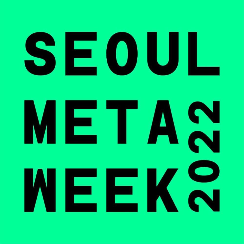 Evenimentul internațional Metaverse NFT Seoul Meta Week 2022 va avea loc în perioada 4-6 octombrie în Seoul PlatoBlockchain Data Intelligence. Căutare verticală. Ai.