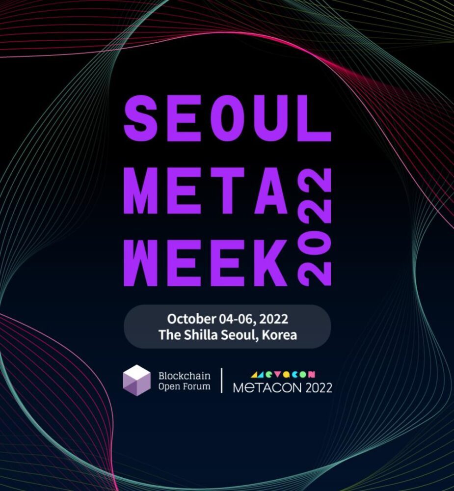 Kansainvälinen Metaverse NFT -tapahtuma Seoul Meta Week 2022 järjestetään 4.–6. lokakuuta Soulissa, Etelä-Koreassa. PlatoBlockchain Data Intelligence. Pystysuuntainen haku. Ai.