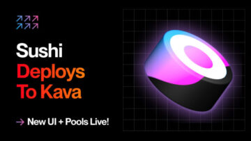 Sushi se instalează în Kava, lansând o revizuire majoră a interfeței de utilizator PlatoBlockchain Data Intelligence. Căutare verticală. Ai.