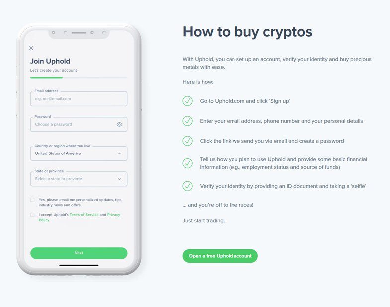 With Uphold, you can set up an account, verify your identity and buy crypto