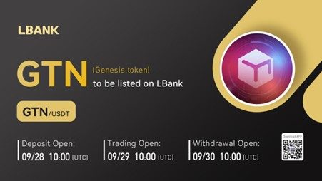 LBank Exchange، Genesis Token (GTN) را در تاریخ 29 سپتامبر 2022، اطلاعات پلاتوبلاک چین را فهرست خواهد کرد. جستجوی عمودی Ai.