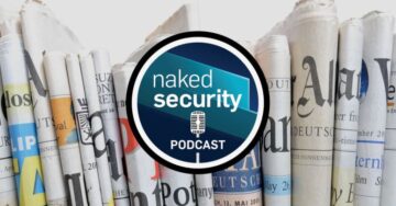 S3 Ep102: Sorting fact from fiction in hyped-up cybersecurity news stories [Audio + Transcript] PlatoBlockchain Data Intelligence. Vertical Search. Ai.