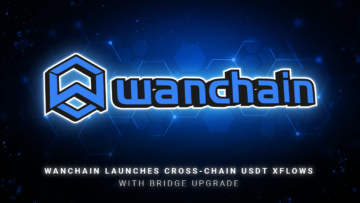 Wanchain lance Cross-chain USDT XFlows avec Bridge Upgrade PlatoBlockchain Data Intelligence. Recherche verticale. Ai.