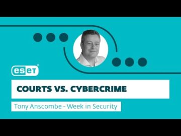 Tribunais vs. crime cibernético – Semana em segurança com Tony Anscombe PlatoBlockchain Data Intelligence. Pesquisa vertical. Ai.