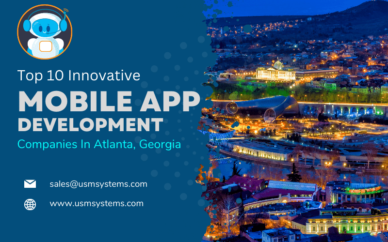 Die Top 10 der innovativen Unternehmen für die Entwicklung mobiler Apps in Atlanta, Georgia PlatoBlockchain Data Intelligence. Vertikale Suche. Ai.