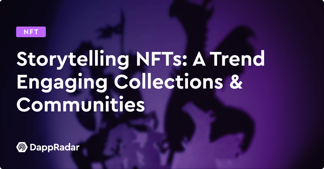 Storytelling NFTs: A Trend Engaging Collections & Communities PlatoBlockchain Data Intelligence. Vertikal sökning. Ai.