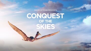 استكشف تطور الطيران مع ذكاء بيانات PlatoBlockchain 'David Attenborough's Conquest of the Skies. البحث العمودي. عاي.