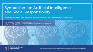 The Coordinated Science Laboratory Releases a White Paper on Key Findings from their Symposium on Artificial Intelligence and Social Responsibility PlatoBlockchain Data Intelligence. Vertical Search. Ai.