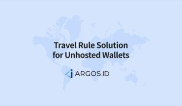 ARGOS ID Introduce The World’s First Travel Rule Solution For Crypto Wallets PlatoBlockchain Data Intelligence. Vertical Search. Ai.