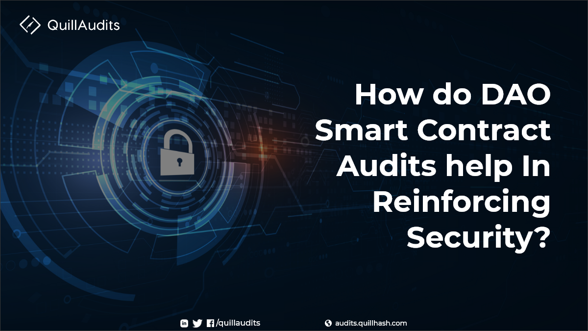 How do DAO Smart Contract Audits help In Reinforcing Security? PlatoBlockchain Data Intelligence. Vertical Search. Ai.