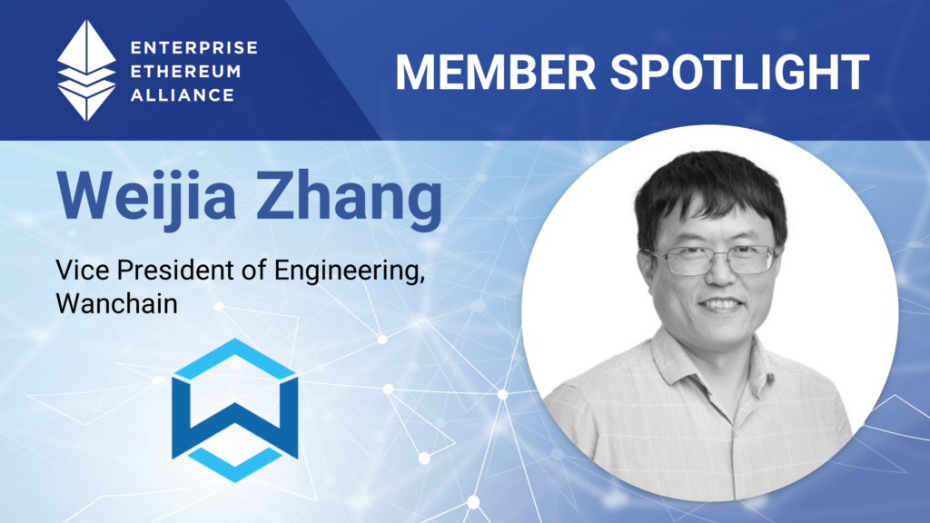 EWR-Mitglieder im Rampenlicht mit Wanchains Vice President of Engineering Dr. Weijia Zhang PlatoBlockchain Data Intelligence. Vertikale Suche. Ai.