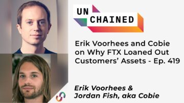 Erik Voorhees and Cobie on Why FTX Loaned Out Customers’ Assets – Ep. 419 bitcoin news today PlatoBlockchain Data Intelligence. Vertical Search. Ai.