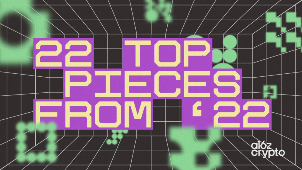 22 Top Crypto Pieces From 2022