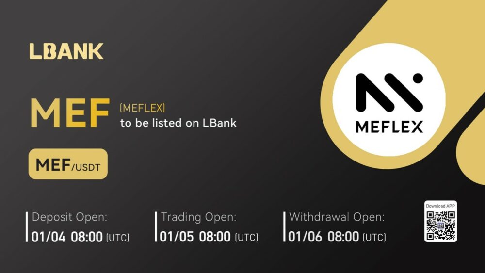 MEFLEX (MEF) अब LBank एक्सचेंज प्लेटोब्लॉकचेन डेटा इंटेलिजेंस पर ट्रेडिंग के लिए उपलब्ध है। लंबवत खोज. ऐ.