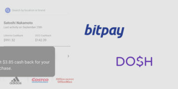 BitPay se une a Dosh para habilitar recompensas de devolución de efectivo en tarjetas de débito criptográficas