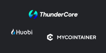 ブロックチェーン エコシステム ThunderCore は、ノード拡張で Huobi および MyCointainer とチームを組む