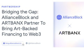 Preenchendo a lacuna: AllianceBlock e ARTBANX fazem parceria para trazer financiamento de arte para Web3