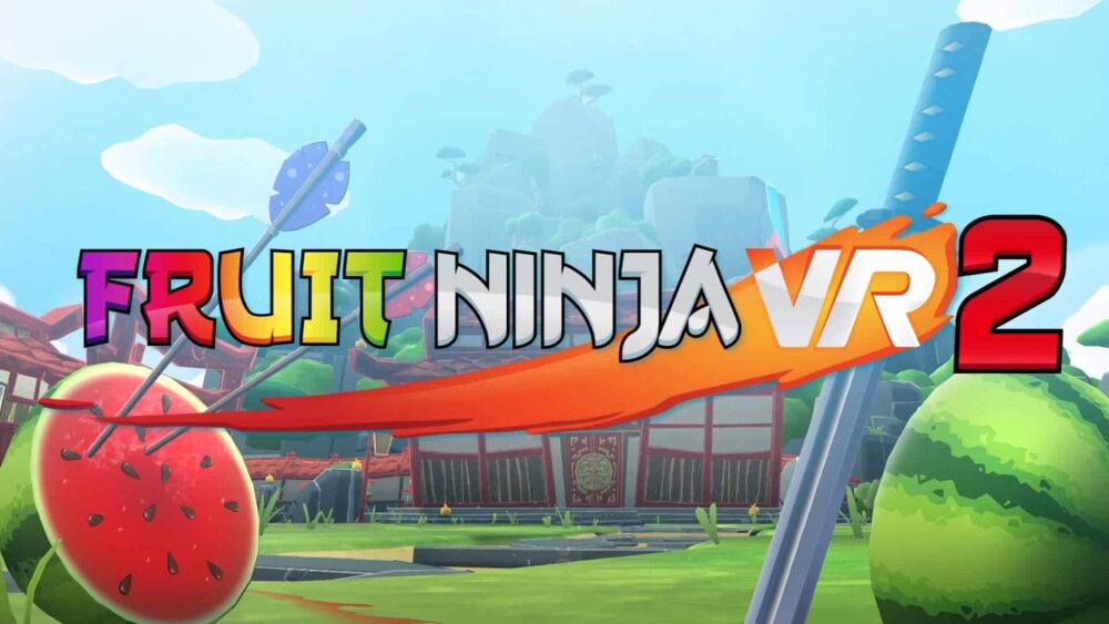 Fruit Ninja VR 2 terá um lançamento completo na primavera de 2023
