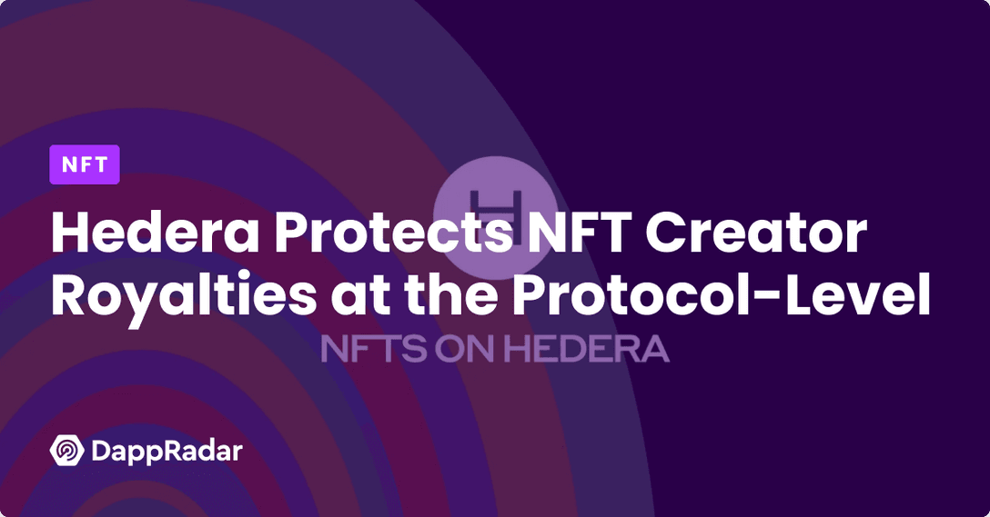 Hedera는 프로토콜 수준에서 NFT 크리에이터 로열티를 보호합니다.