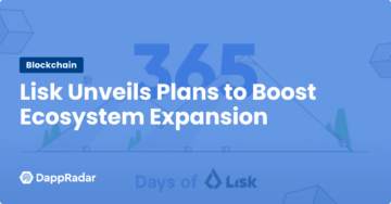 Lisk Unveils Plans to Boost Ecosystem Expansion