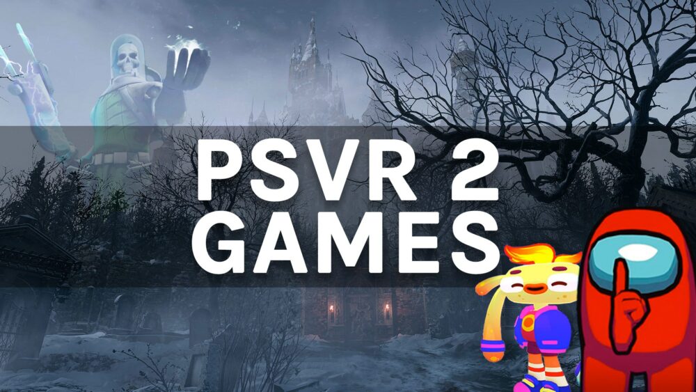 PSVR 2 Games: Every Announced Project & Launch Titles (Updated 2023)
