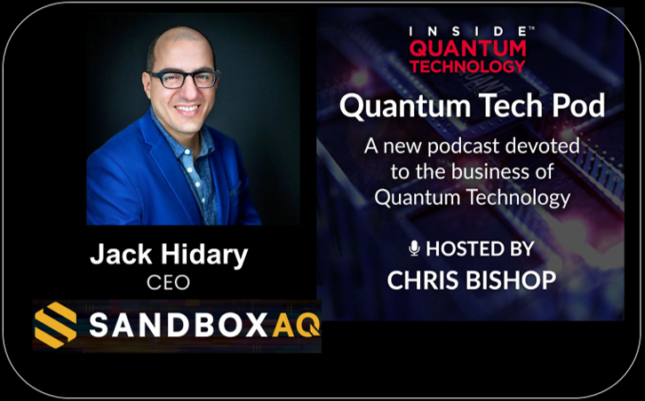 Quantum Tech Pod Episode 41: Jack Hidary, SandboxAQ CEO PlatoAiStream Data Intelligence. Vertical Search. Ai.