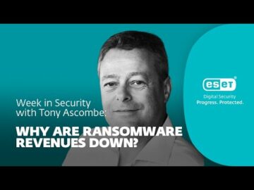 Ransomware payments down 40% in 2022 – Week in security with Tony Anscombe