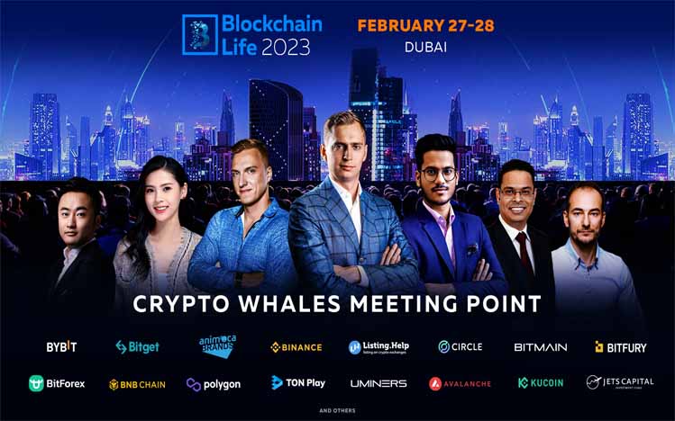 Blockchain Life 2023 ، دبي ، 27-28 فبراير