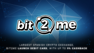 Największa hiszpańska giełda kryptowalut, Bit2Me Launch Card Debit Card, z zwrotem gotówki do 9%.