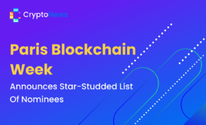 Paris Blockchain Week anuncia lista de indicados repleta de estrelas
