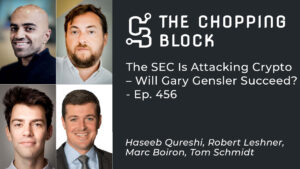 The Chopping Block: SEC napada kripto – bo Garyju Genslerju uspelo? – Ep. 456