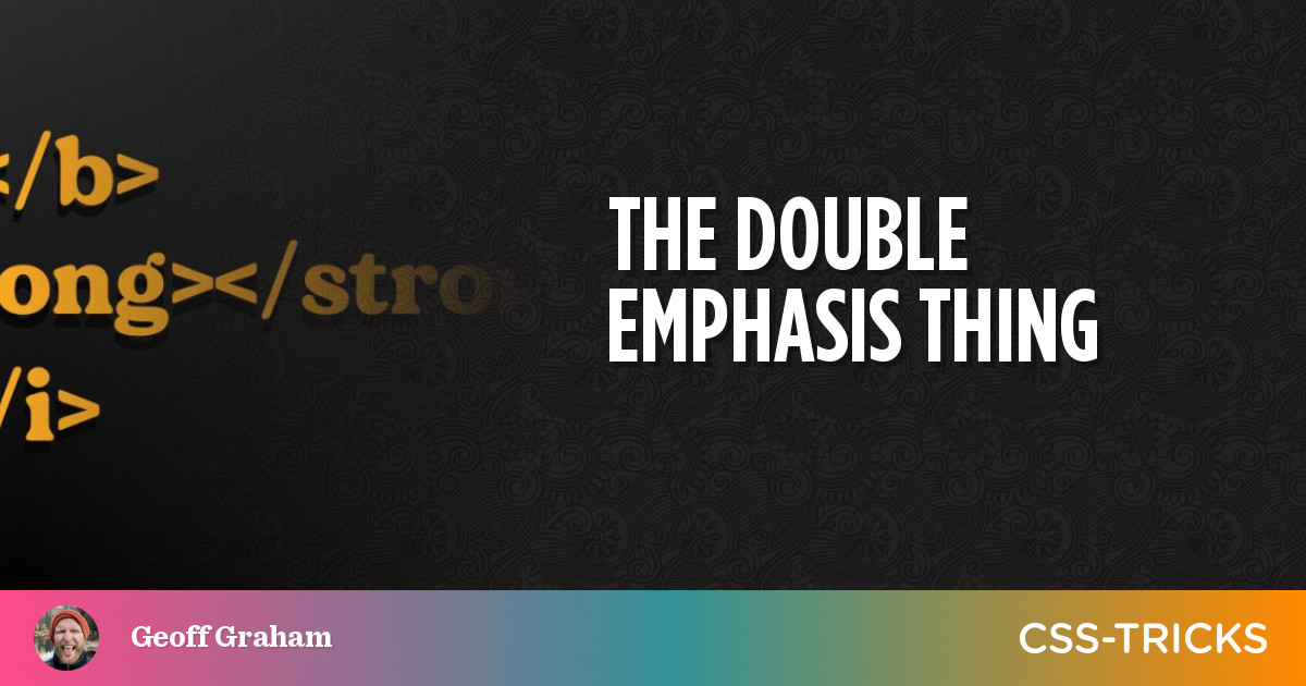 The Double Emphasis Thing PlatoBlockchain Data Intelligence. Vertical Search. Ai.
