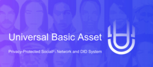 Infrastruktur yang mendasari jalur sosial WEB3: Universal Basic Asset (UBA)