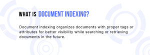 Mis on dokumentide indekseerimine ja kuidas seda automatiseerida?