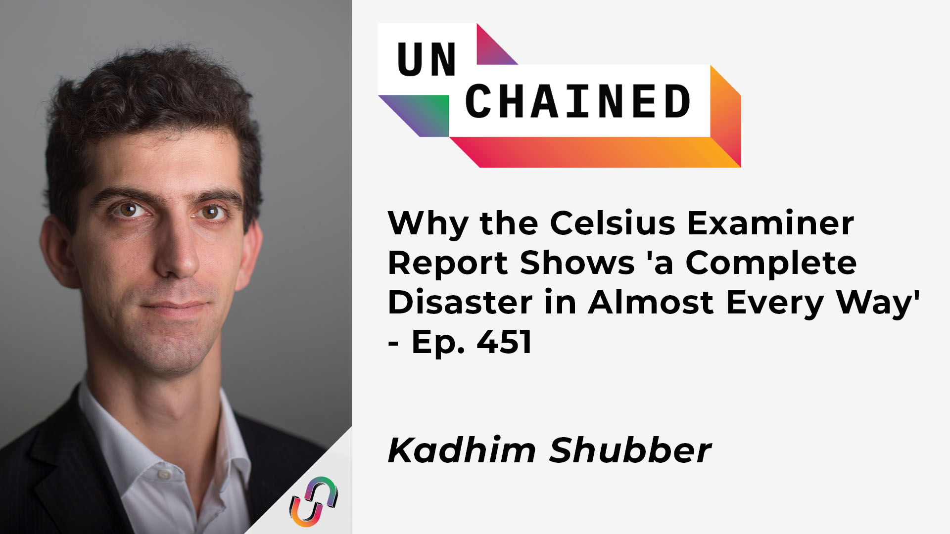 Why the Celsius Examiner Report Shows ‘a Complete Disaster in Almost Every Way’ – Ep. 451 examiner PlatoBlockchain Data Intelligence. Vertical Search. Ai.