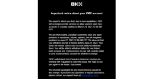 Crypto Exchange OKX to Exit Canadian Market by June 2023 Due to New Regulations