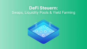 DeFi Steuern: swap, pool di liquidità e agricoltura di rendimento