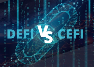 DeFi بمقابلہ CeFi - کیا فرق ہے؟