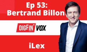 Digitalisering av lån | Bertrand Billon, iLex | DigFin VOX 53