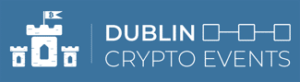 Dublin Crypto Events запускает раз в два месяца публичные встречи и отраслевые мероприятия
