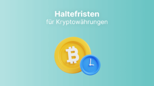 Haltefristen für Bitcoin undere Kryptowährungen