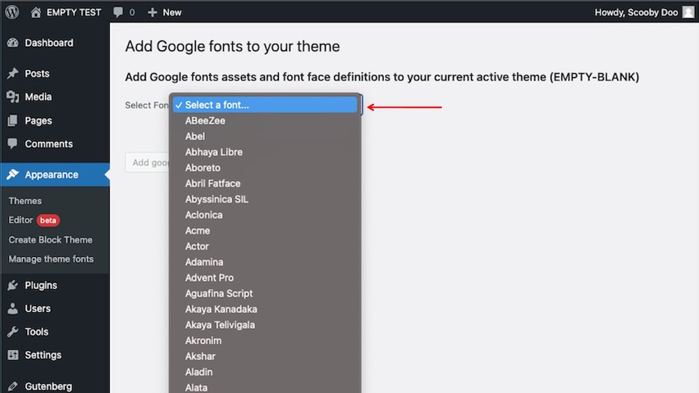Adăugați Fonturi Google pe ecranul dvs. cu tema, cu meniul de selectare a fonturilor deschis, afișând o listă de fonturi disponibile.