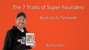 I 7 tratti dei super fondatori