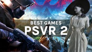 25 بهترین بازی و تجربیات PSVR 2 - بهار 2023